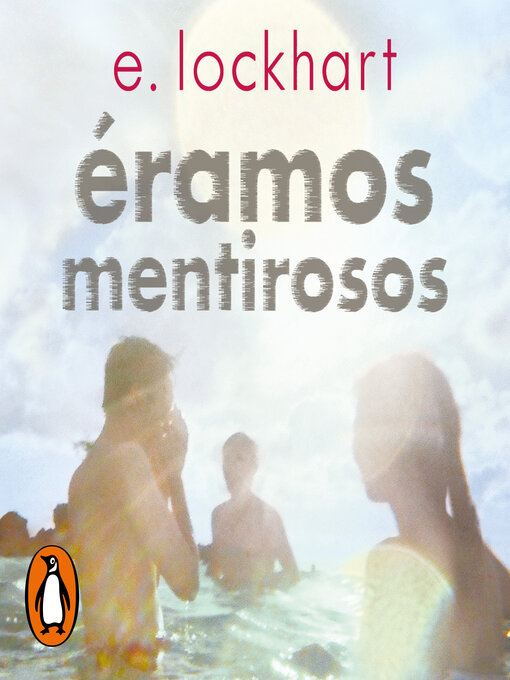 Title details for Éramos mentirosos by E. Lockhart - Wait list